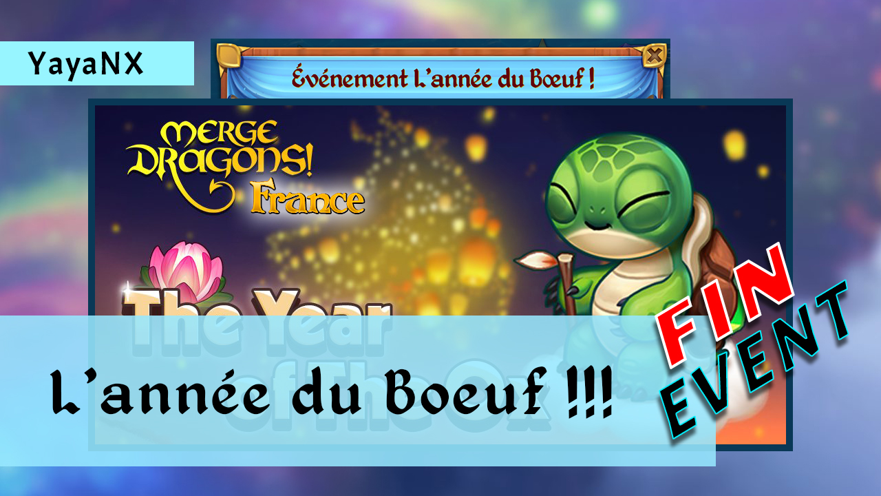 Merge Dragons FR - L'année du Boeuf - FIN